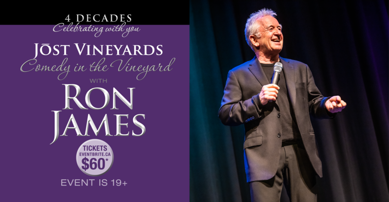 Comedy in the Vineyard with Ron James. Tickets $60. Event is 19+